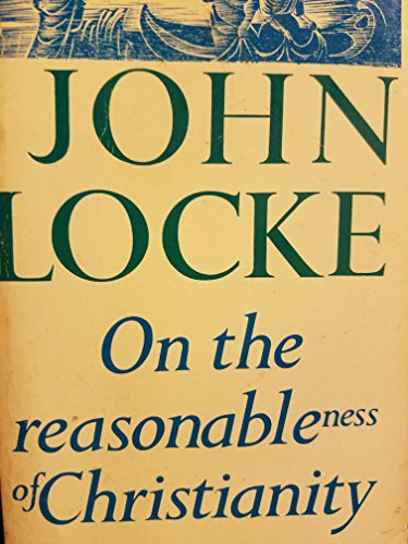 On the Reasonableness of Christianity B001J5UULY Book Cover