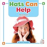 Hats Can Help: The Sound of H (Phonics Fun!)