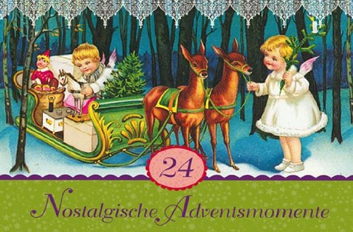 24 Nostalgische Adventsmomente 24 Nostalgische Adventsmomente
