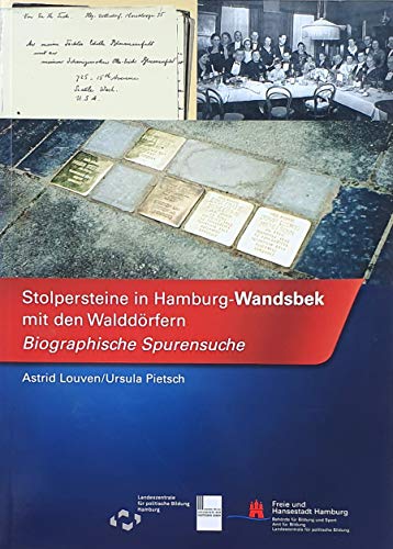 Stolpersteine in Hamburg-Wandsbek mit den Walddörfern: Biographische Spurensuche