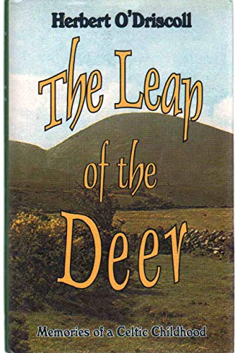 The Leap of the Deer: Memories of a Celtic Childhood