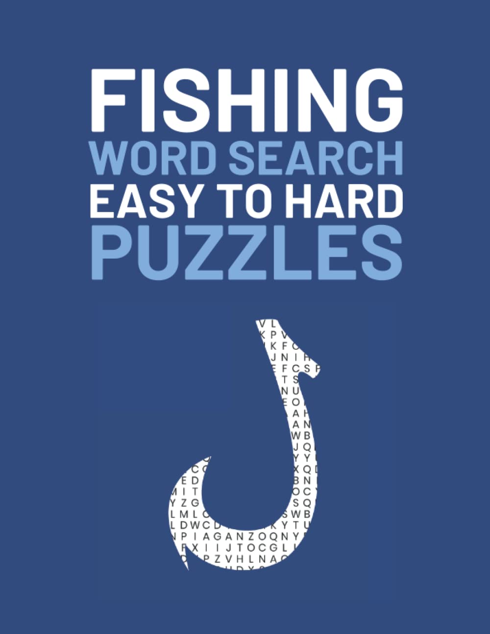 Fishing Word Search: Easy To Hard Word Find Puzzles For Fishing Lovers