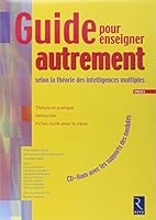 Guide pour enseigner autrement selon la théorie des intelligences multiples 2725628393 Book Cover