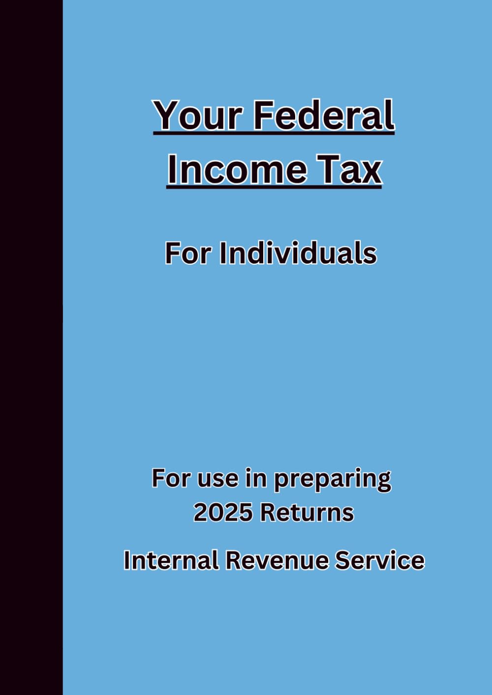 Your Federal Income Tax For Individuals