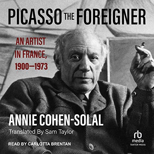 Annie Cohen-Solal, Sam Taylor - translator presents Picasso the Foreigner episode artwork