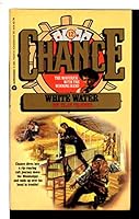 White Water (Chance, No 12) 0380755246 Book Cover