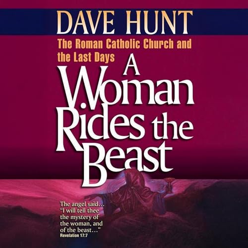 Dave Hunt's A Woman Rides the Beast episode artwork