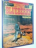  Die großen Edel-Western 35 Leutnant Blueberry Gebrochene Nase, 1. Auflage 1985, Ehapa Comic-Album