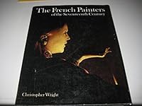 The French painters of the seventeenth century 0821216112 Book Cover