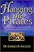 Hanging the Pirates: Exposing the Hidden Pirates That Attempt to Rob Our Treasure of Peace and Joy