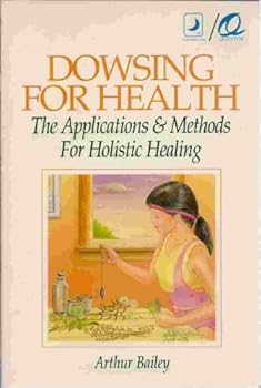 Paperback Dowsing for Health: The Applications & Methods for Holistic Healing (Llewellyn/Quantum Series) Book