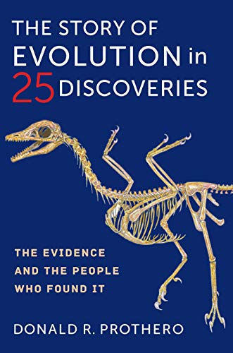 The Story of Evolution in 25 Discoveries: The Evidence and the People Who Found It (English Edition)