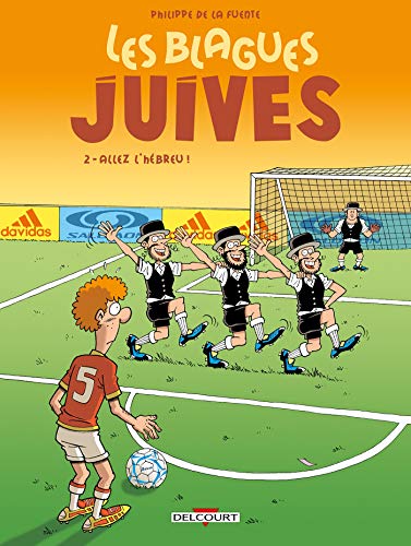 Télécharger Les Blagues juives T02: Allez l'hébreu ! Livre eBook France