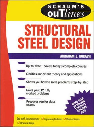 Schaums Outline of Structural Steel Design
