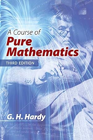 Book cover A Course of Pure Mathematics: Third Edition (Dover Books on Mathematics)