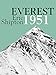 Everest 1951: The Mount Everest Reconnaissance Expedition 1951 (Eric Shipton â€“ The Mountain Travel Books)