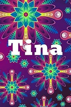 Tina : Geschenk F?r Tina, Aufgabenlisten-Manager F?r Tina, Notizbuch; Tagebuch, Personalisiert (100 Seiten, Liniert, 15,24 X 22,86 Cm)