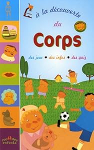 Book's Cover of A la découverte du Corps