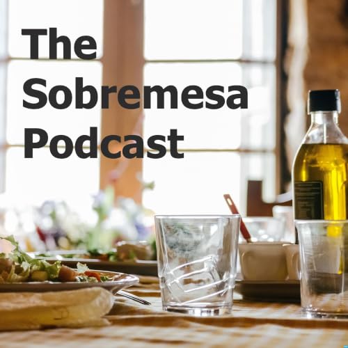 『The Sobremesa Podcast』のカバーアート