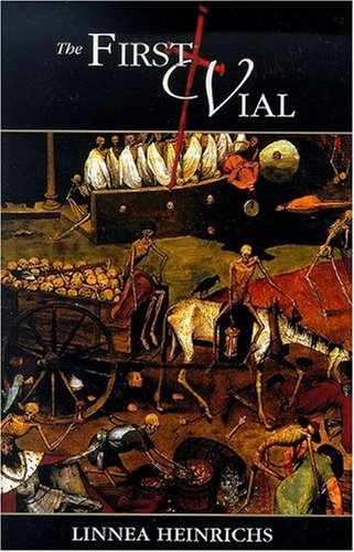 The First Vial: Heinrichs, Linnea: 9781894345842: Amazon.com: Books