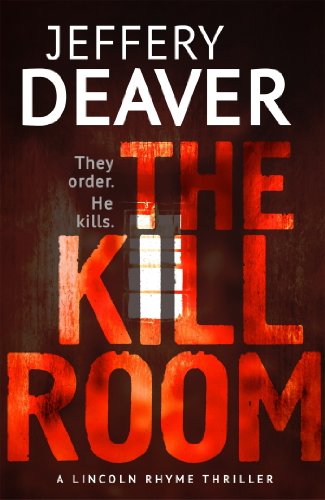 Cover of The Kill Room: The Lincoln Rhyme Series