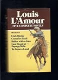  Five Complete Novels Series II (Utah Blaine/Crossfire Trail/Heller With a Gun/Last Stand at Papago Wells/To Tame a Land) (Series II)
