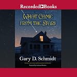 Cover of What Came from the Stars