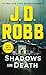 Shadows in Death: An Eve Dallas Novel (In Death, 51)