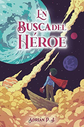 En busca del héroe (Spanish Edition)