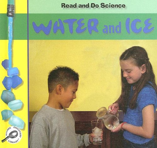 Water And Ice (Read And Do Science): Lilly, Melinda, Thompson, Scott M ...