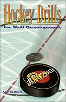 Hockey Drills for Skill Development 096819690X Book Cover