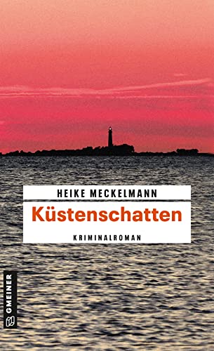 Preisvergleich Produktbild Küstenschatten: Kriminalroman (Kriminalromane im GMEINER-Verlag)