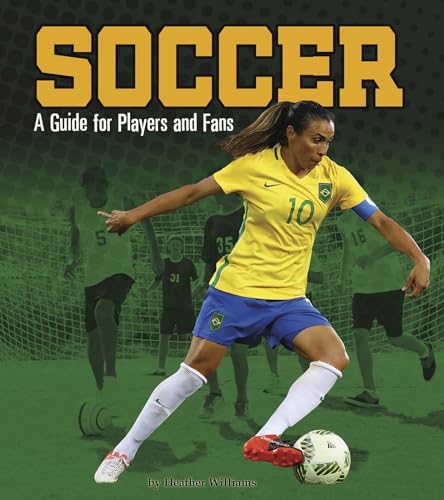 Soccer: A Guide for Players and Fans (Sports Zone)