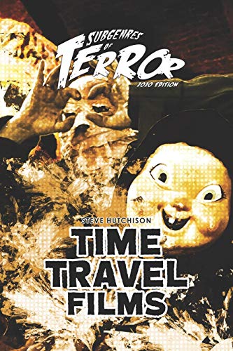 Time Travel Films 2020 (Subgenres of Terror 2020 (B&W))