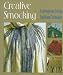 Creative Smocking: Contemporary Design, Traditional Techniques