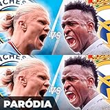 Paródia - Real Madrid vs Manchester City Champions League 2023 [Explicit]