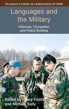 Languages and the Military: Alliances, Occupation and Peace Building 2012th Edition book cover