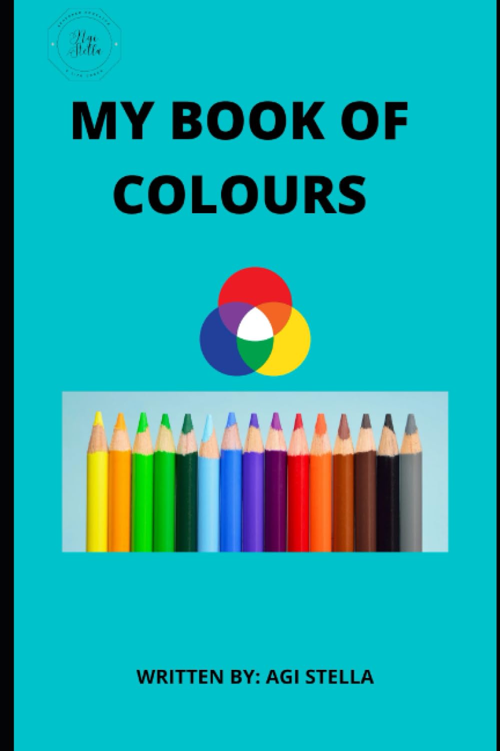MY BOOK OF COLORS: MY BOOK OF COLORS FOR SMART LITTLE ME