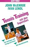  John McEnroe/ Ivan Lendl - Tennis Training mit den Superstars [VHS]