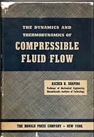 Dynamics and Thermodynamics of Compressible Fluid Flow B000K3LUB0 Book Cover