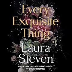 Every Exquisite Thing Audiolibro Por Laura Steven arte de portada