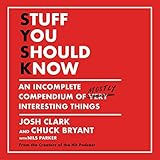 Stuff You Should Know: An...