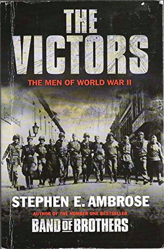 The Victors : Eisenhower and His Boys : The Men... B0037S0RBE Book Cover