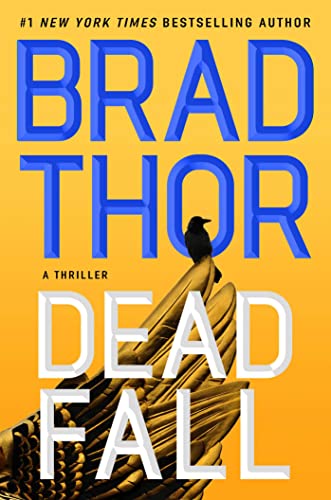 Dead Fall: A Thriller (Volume 22) 1668026732 Book Cover