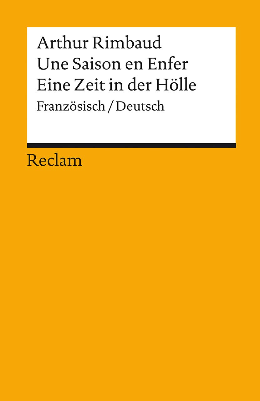 Une Saison en Enfer / Eine Zeit in der Hölle: Französisch/Deutsch