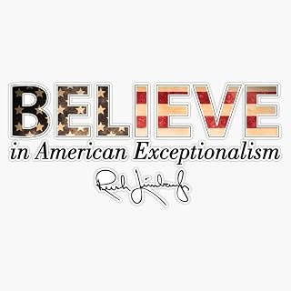Believe In American Exceptionalism Rush Limbaugh Sticker Bumper Sticker Vinyl Decal 5"