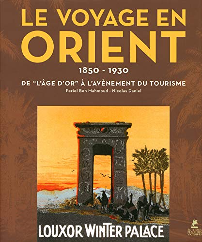 Télécharger Le Voyage en Orient PDF