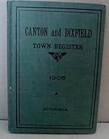Canton and Dixfield Town Register B00LZD0WN6 Book Cover