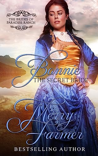 Bonnie: The Secret Bride (The Brides of Paradise Ranch (Sweet Version))