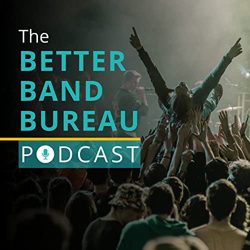 Better Band Bureau Podcast cover art